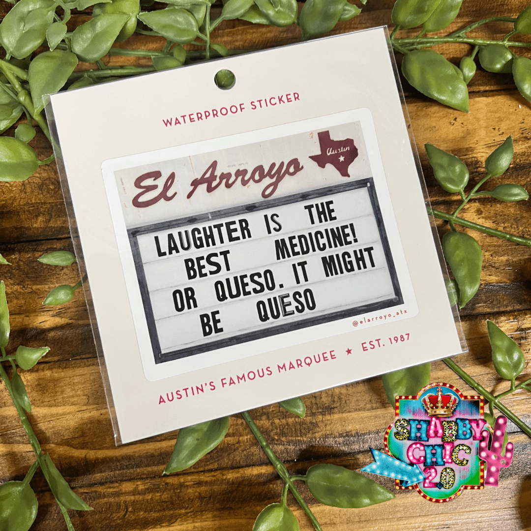 El Arroyo Stickers Shabby Chic Boutique and Tanning Salon Laughter is the Best Medicine