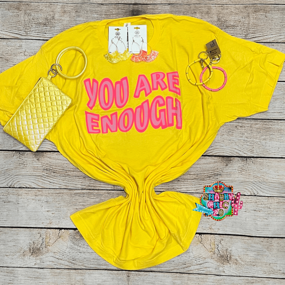You Are Enough Tee Shabby Chic Boutique and Tanning Salon