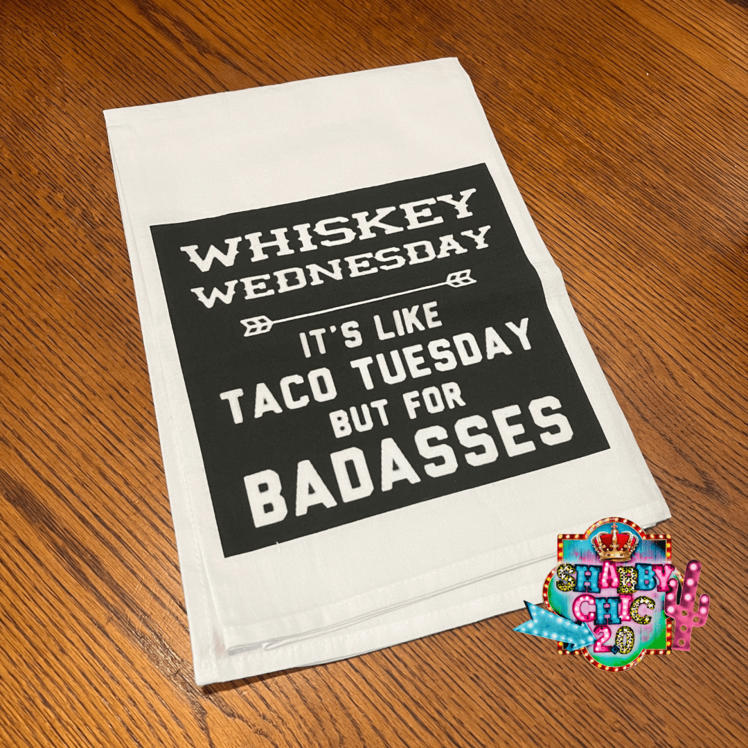Assorted Tea Towels Shabby Chic Boutique and Tanning Salon Whiskey Wednesday