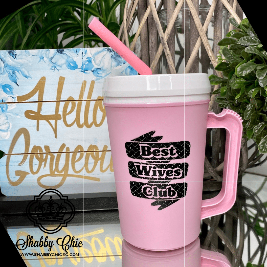 Best Wives Club Thermal Insulated cup Shabby Chic Boutique and Tanning Salon