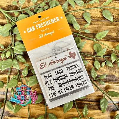 El Arroyo Car Freshener Shabby Chic Boutique and Tanning Salon Dear Taco Trucks