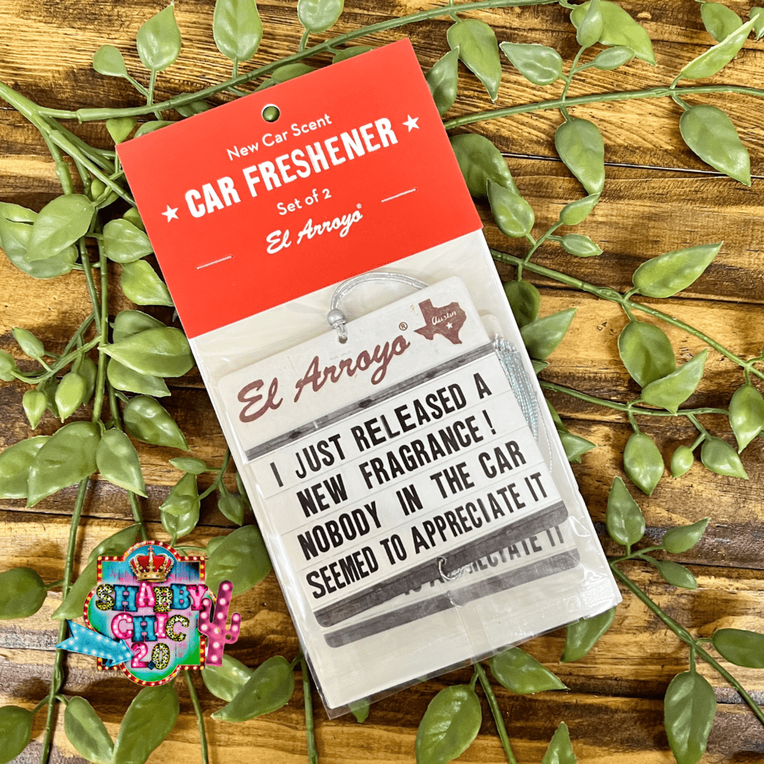 El Arroyo Car Freshener Shabby Chic Boutique and Tanning Salon I Just Released a New Fragrance!
