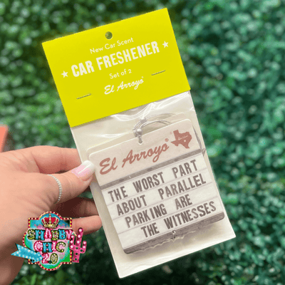 El Arroyo Car Freshener Shabby Chic Boutique and Tanning Salon The Worst Part