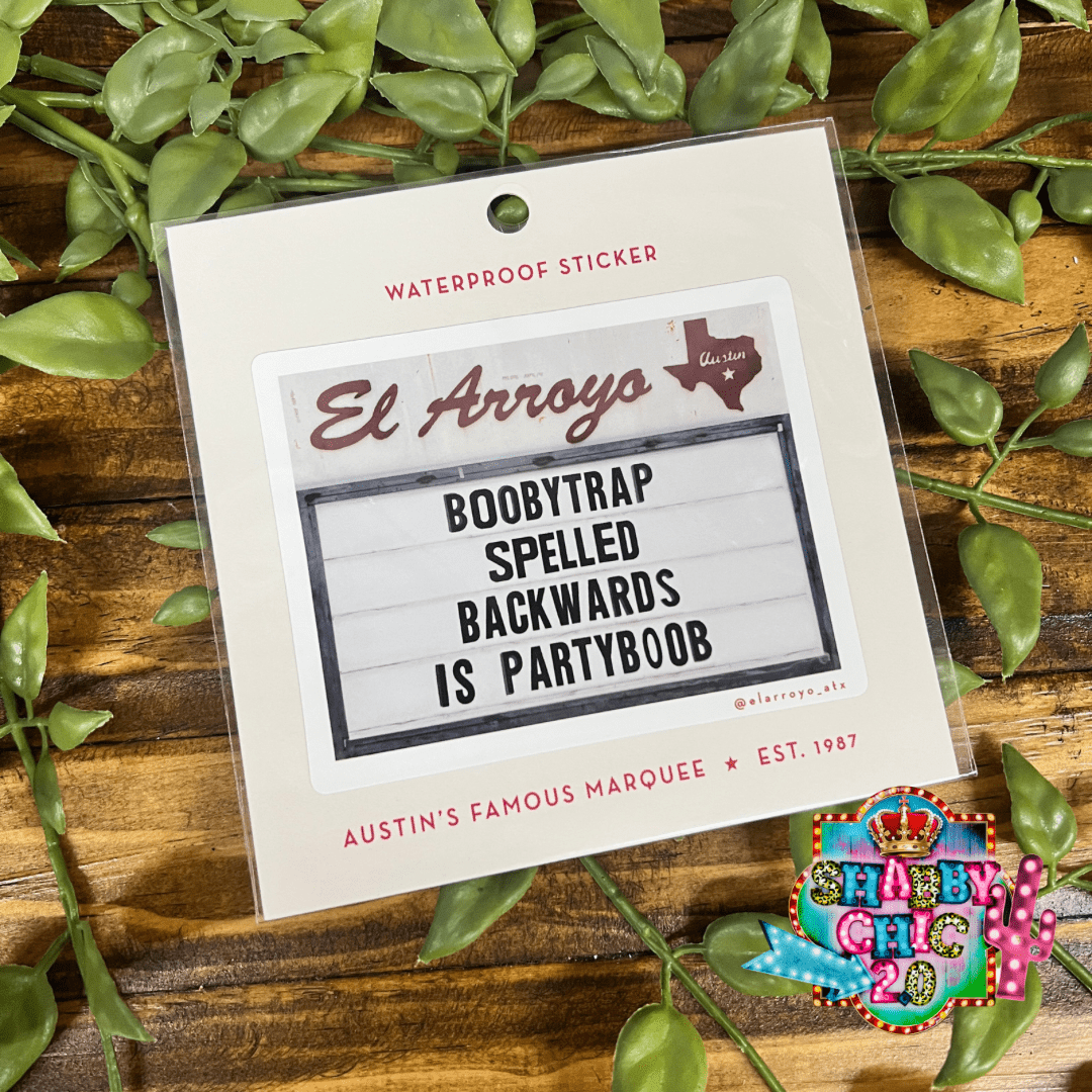 El Arroyo Stickers Shabby Chic Boutique and Tanning Salon Boobytrap Spelled Backwards