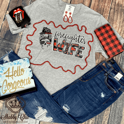 Firefighter Wife Tee Shabby Chic Boutique and Tanning Salon