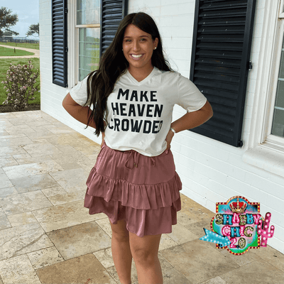 Make Heaven Crowded Tee Shabby Chic Boutique and Tanning Salon
