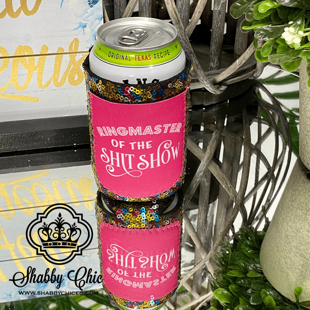 Ringmaster of the Shit Show Koozie 12 oz Can Shabby Chic Boutique and Tanning Salon
