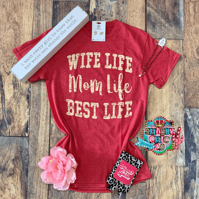 Wife Life Mom Life Tee Shabby Chic Boutique and Tanning Salon