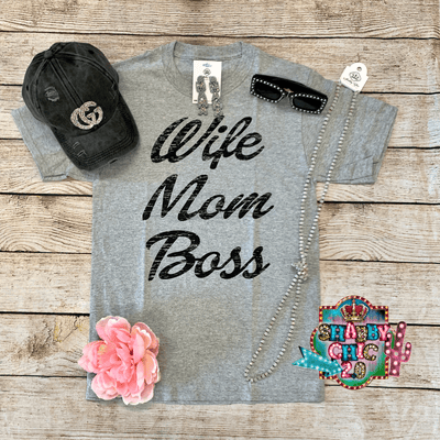 Wife Mom Boss Tee Shabby Chic Boutique and Tanning Salon